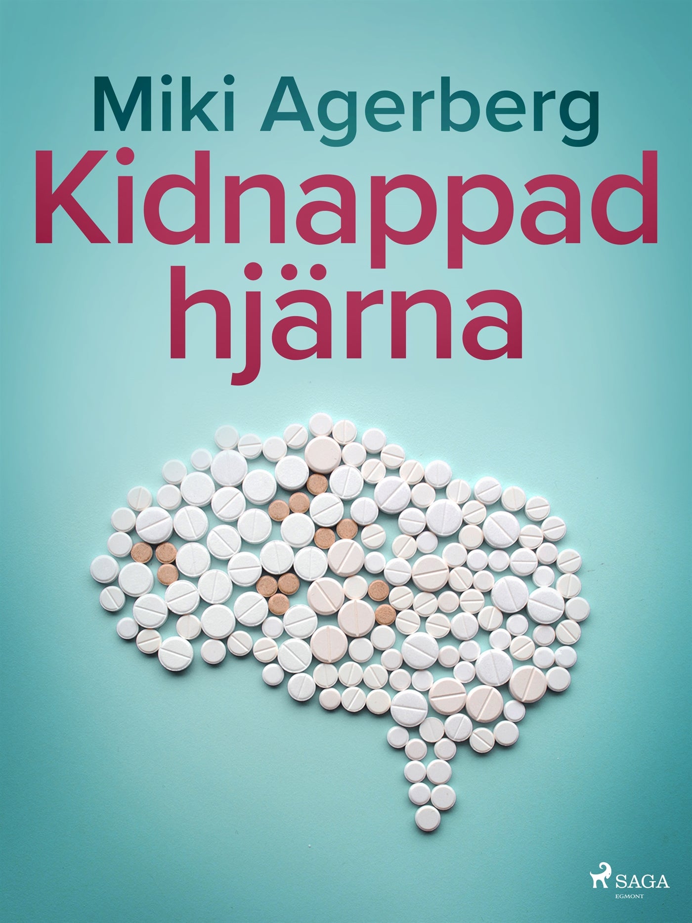 Kidnappad hjärna – E-bok