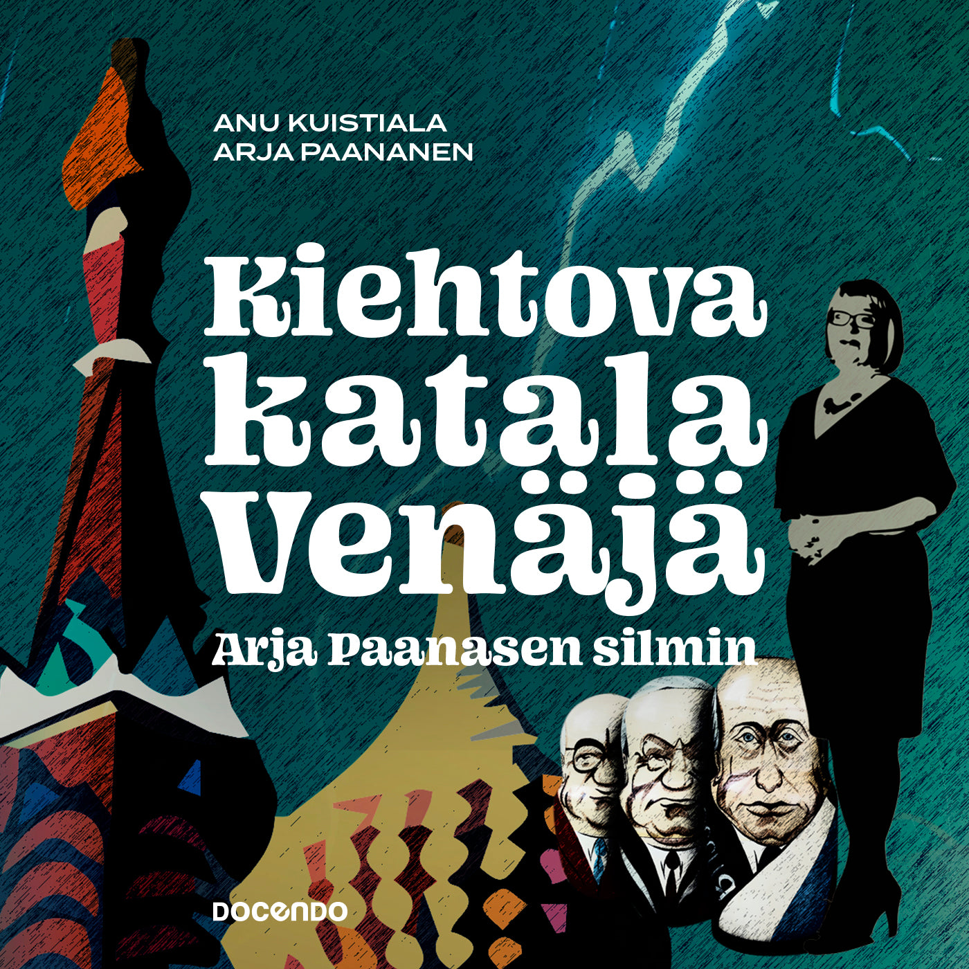 Kiehtova katala Venäjä Arja Paanasen silmin – Ljudbok