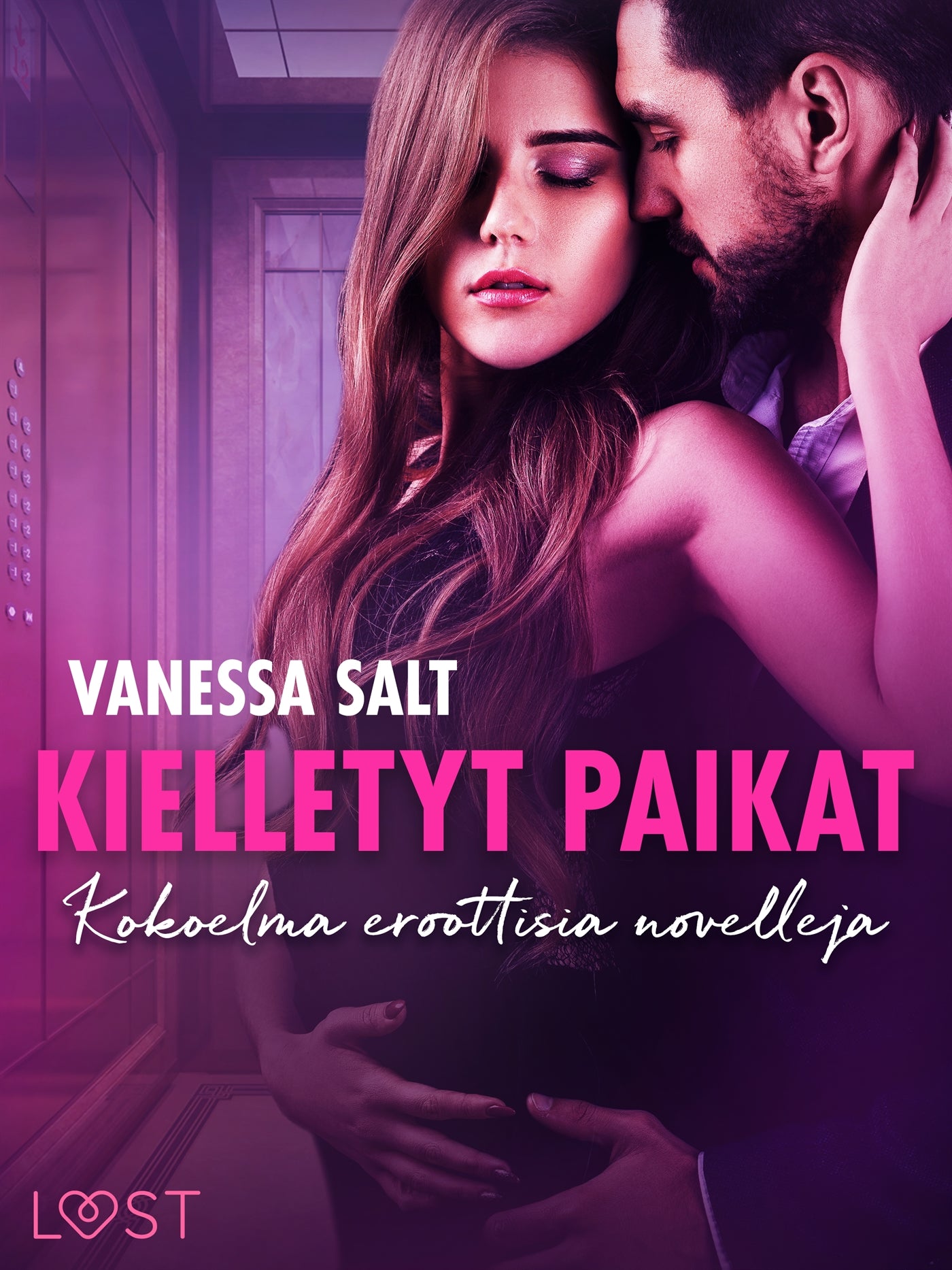 Kielletyt paikat – Kokoelma eroottisia novelleja – E-bok