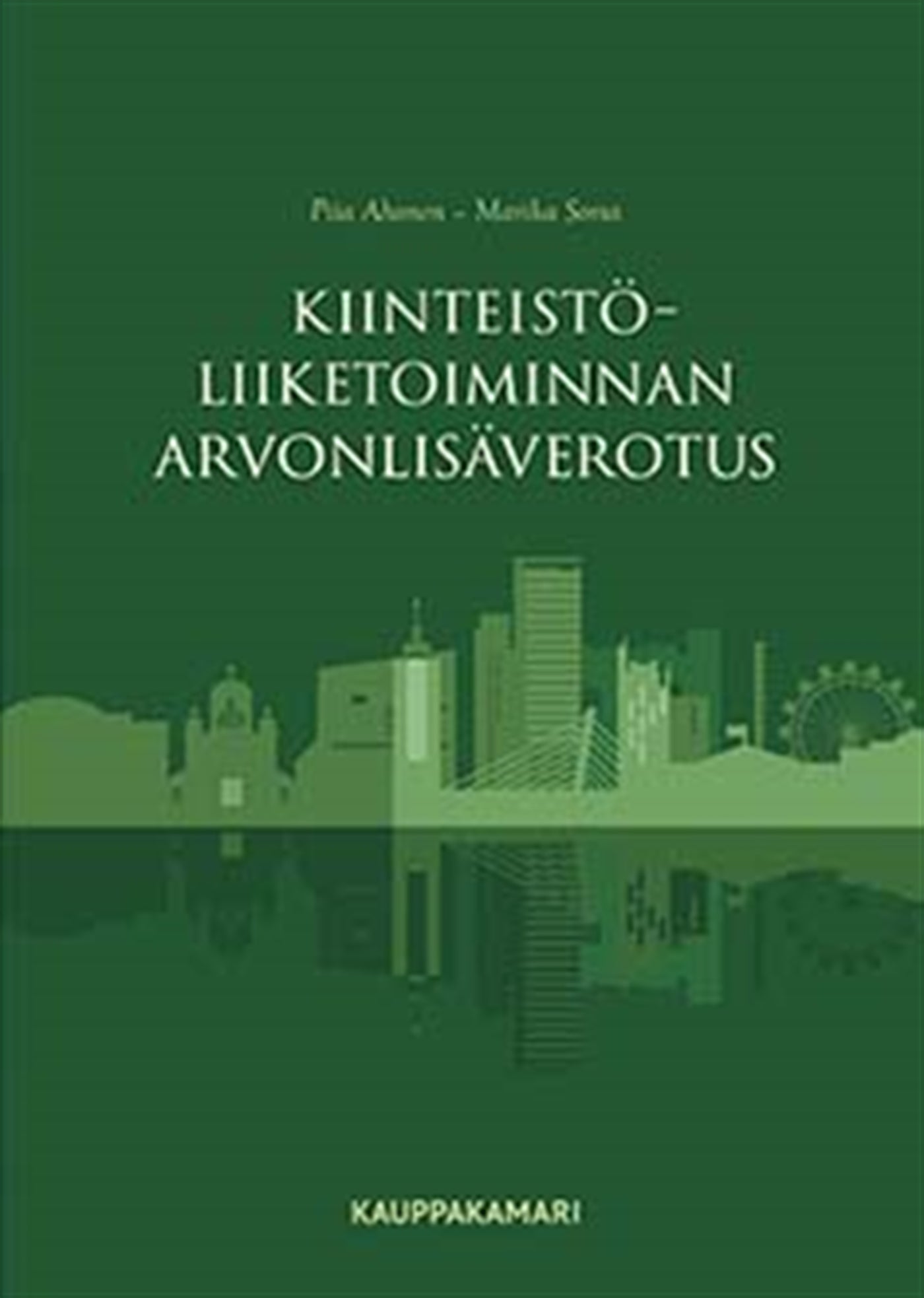 Kiinteistöliiketoiminnan arvonlisäverotus – E-bok