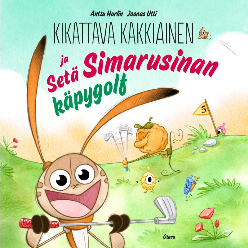 Kikattava Kakkiainen ja Setä Simarusinan käpygolf – Ljudbok