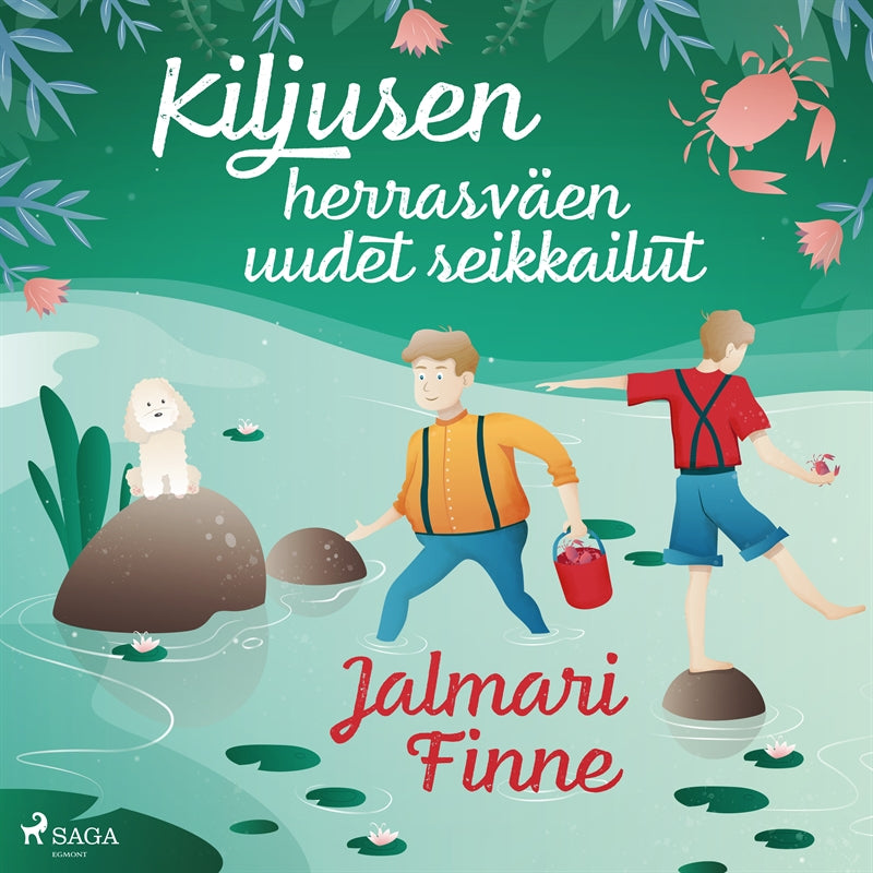 Kiljusen herrasväen uudet seikkailut – Ljudbok