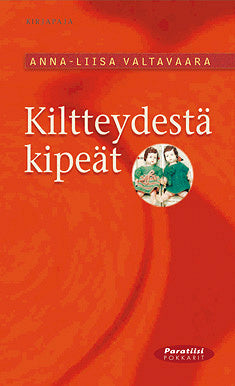 Kiltteydestä kipeät – E-bok