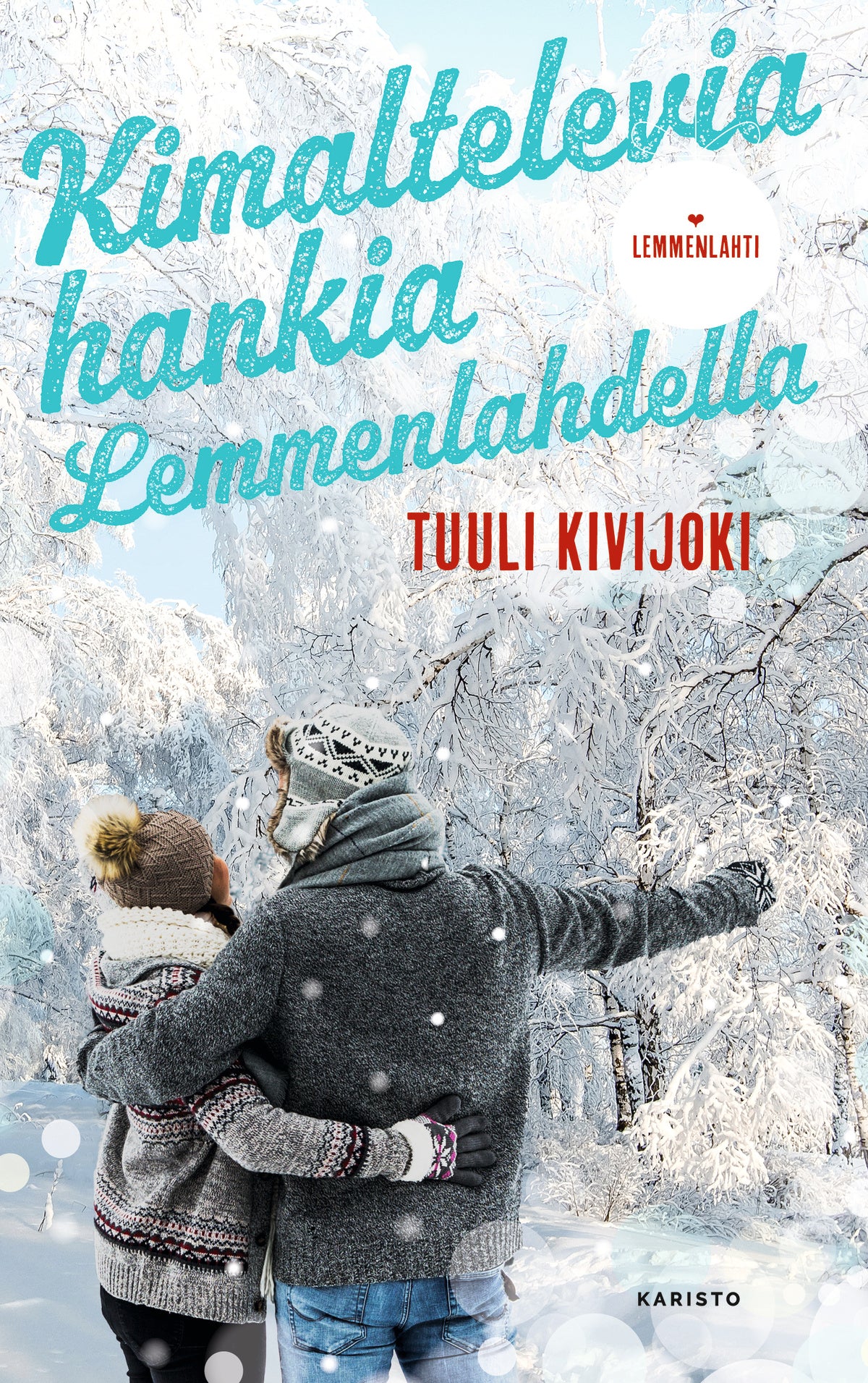 Kimaltelevia hankia Lemmenlahdella – E-bok