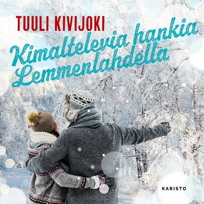 Kimaltelevia hankia Lemmenlahdella – Ljudbok