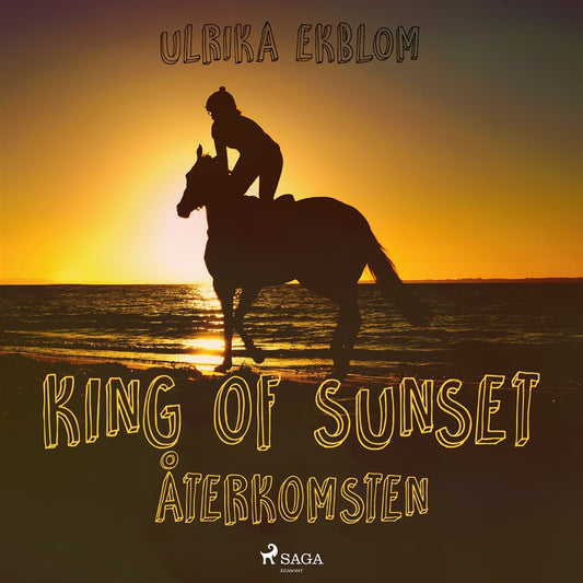 King of Sunset : återkomsten – Ljudbok