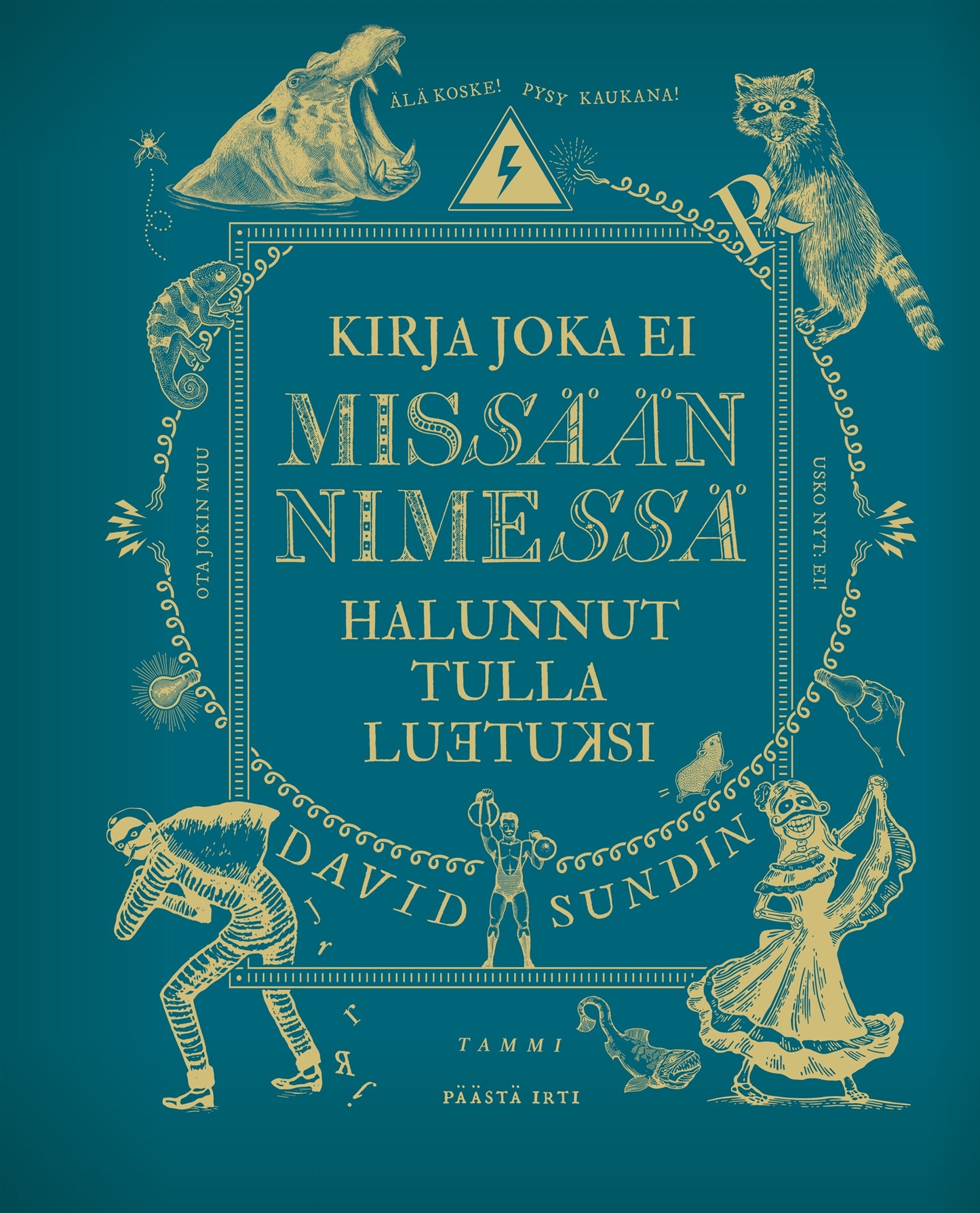 Kirja joka ei missään nimessä halunnut tulla luetuksi – E-bok