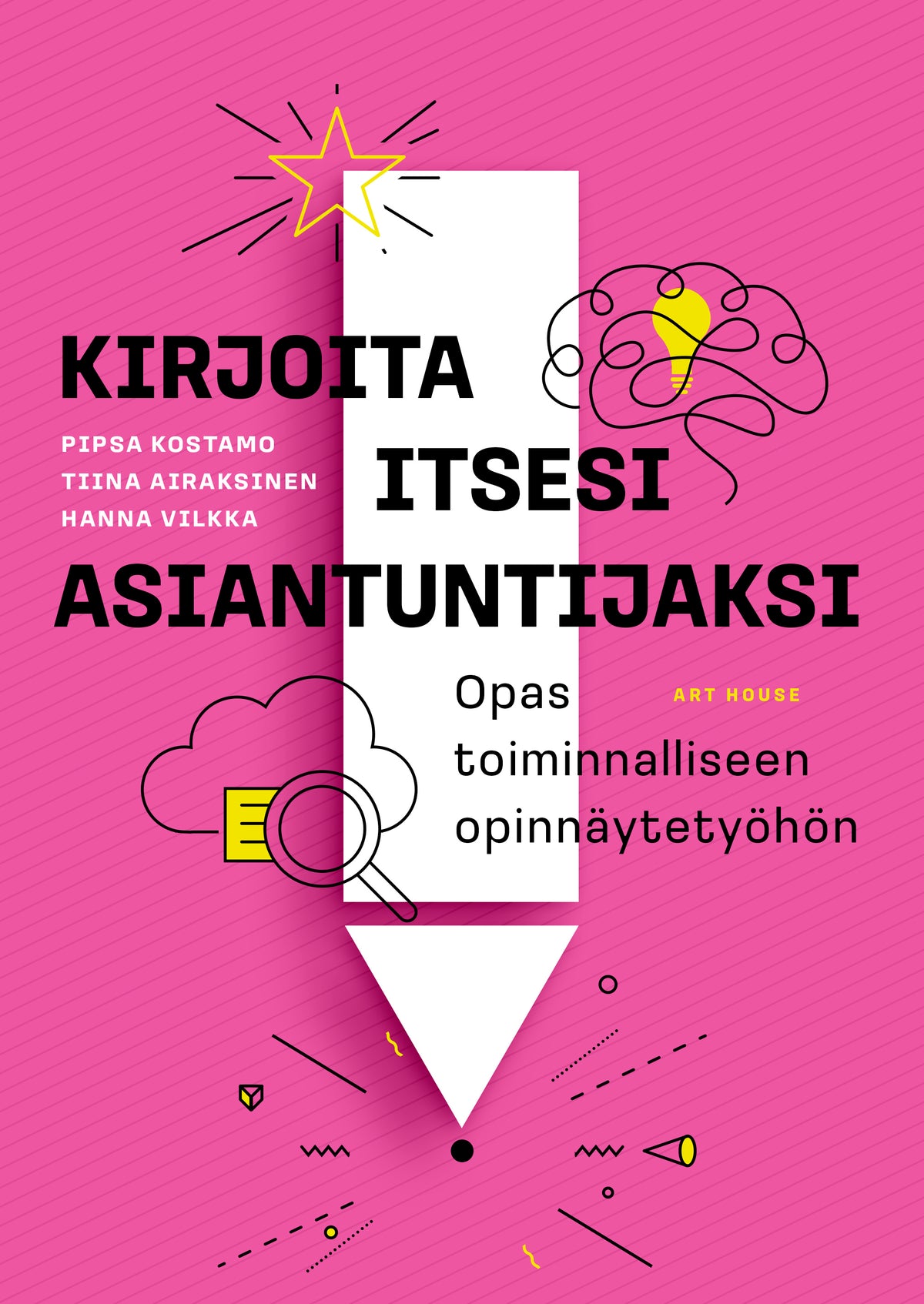 Kirjoita itsesi asiantuntijaksi – E-bok