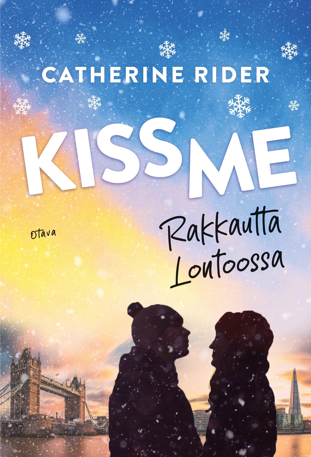 Kiss Me – Rakkautta Lontoossa – E-bok