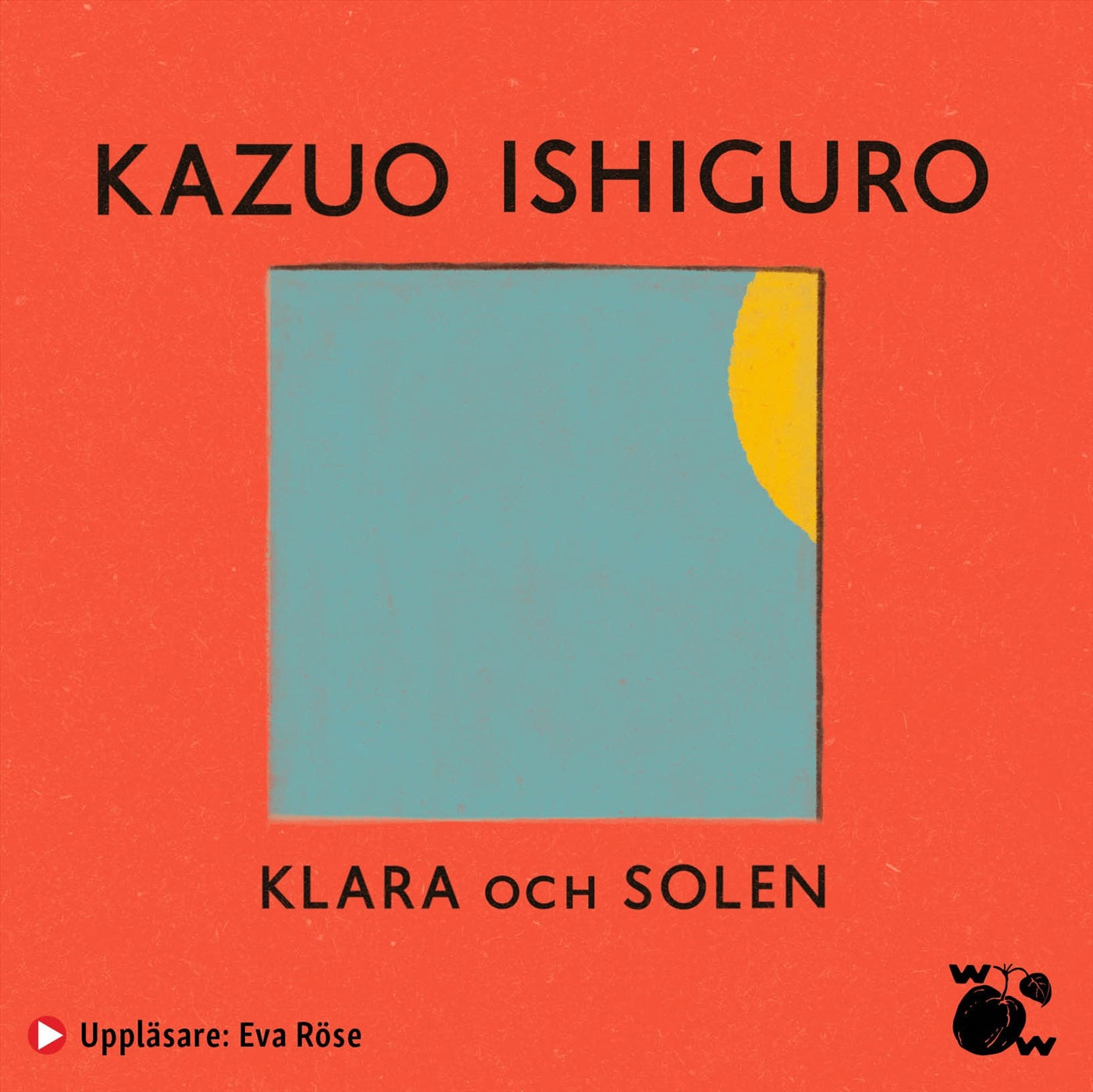 Klara och solen – Ljudbok