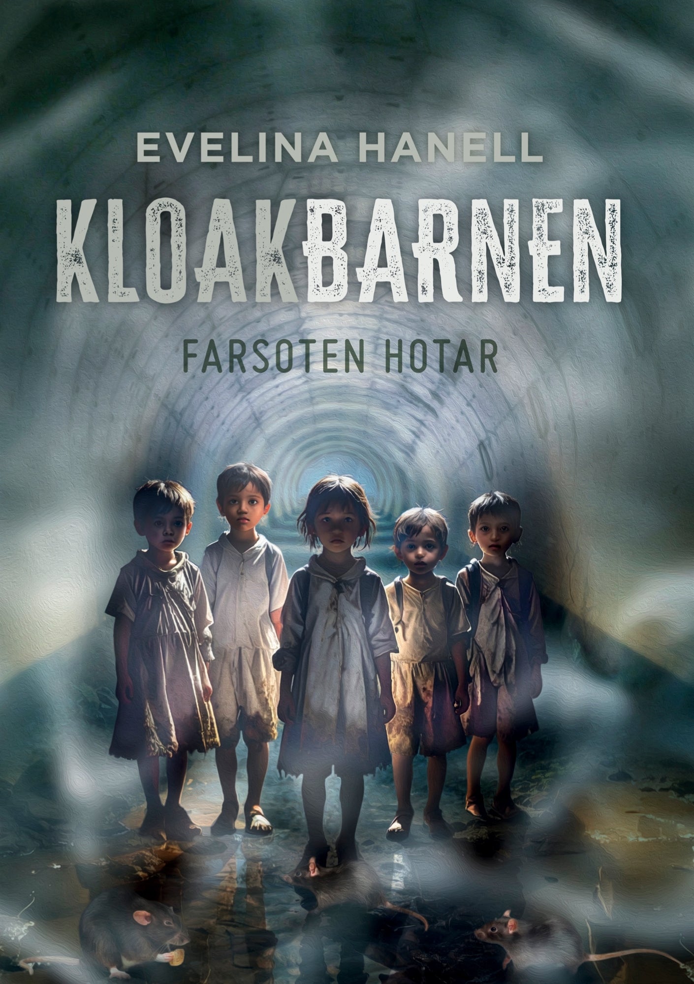 Kloakbarnen: Farsoten hotar – E-bok