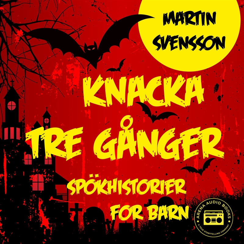 Knacka tre gånger: spökhistorier för barn – Ljudbok