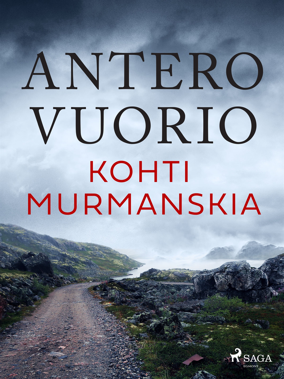 Kohti Murmanskia – E-bok