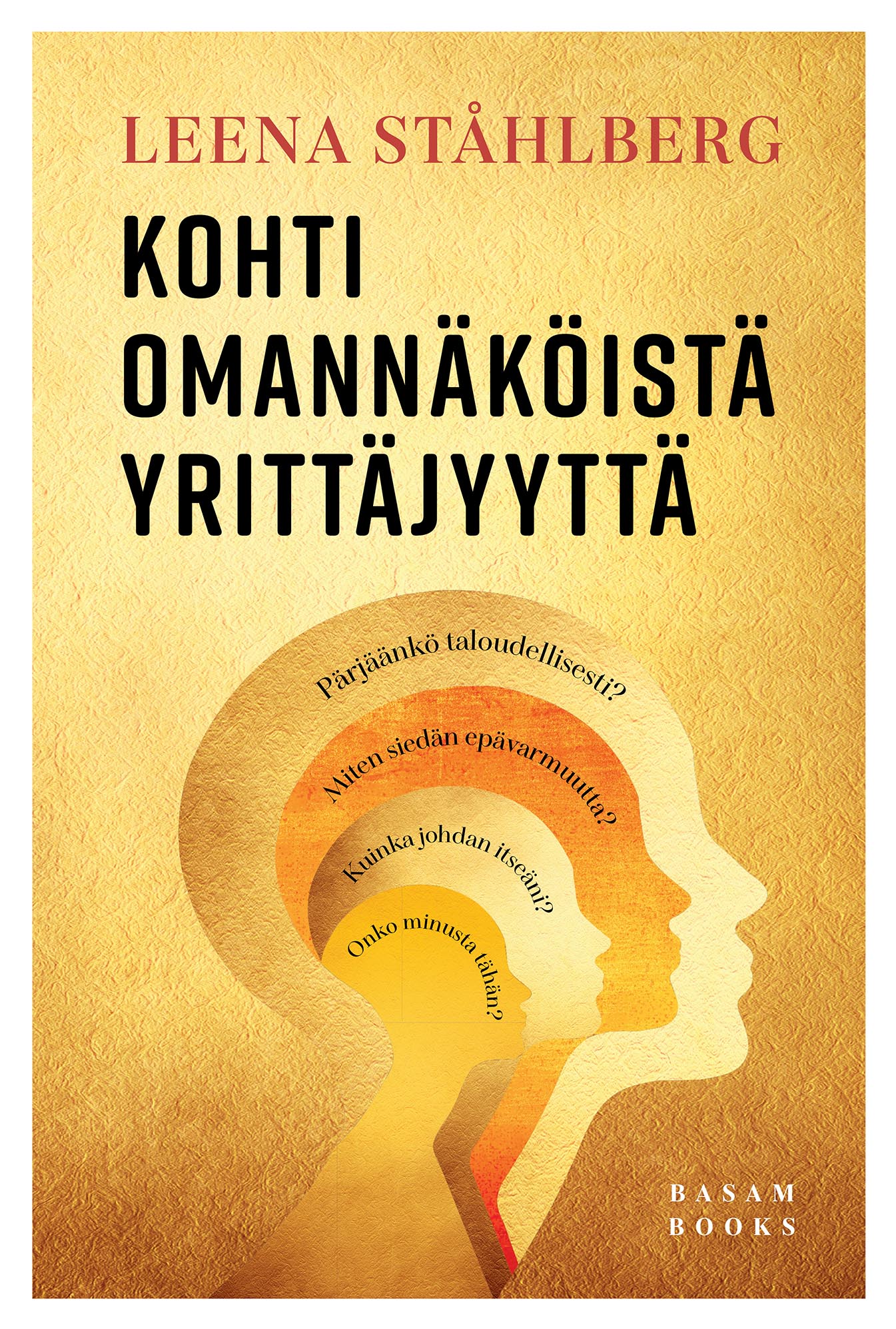 Kohti omannäköistä yrittäjyyttä – E-bok