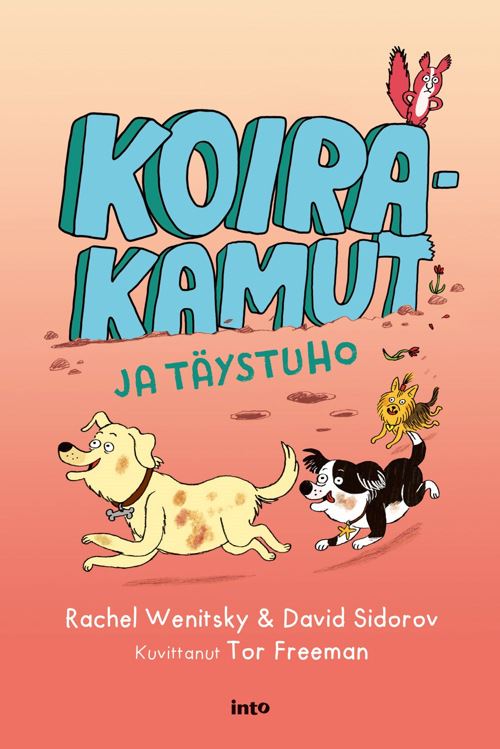 Koirakamut ja täystuho – E-bok