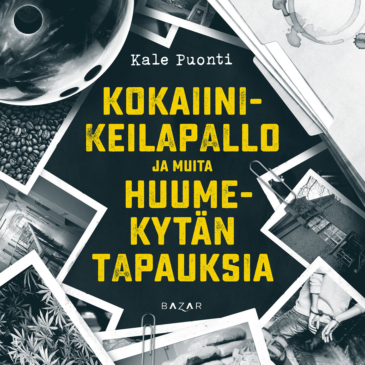 Kokaiinikeilapallo ja muita huumekytän tapauksia – Ljudbok