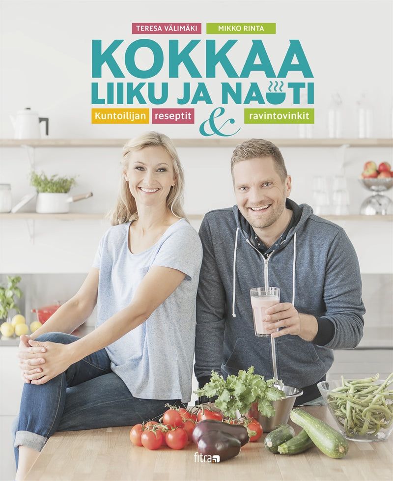 Kokkaa, liiku ja nauti – E-bok