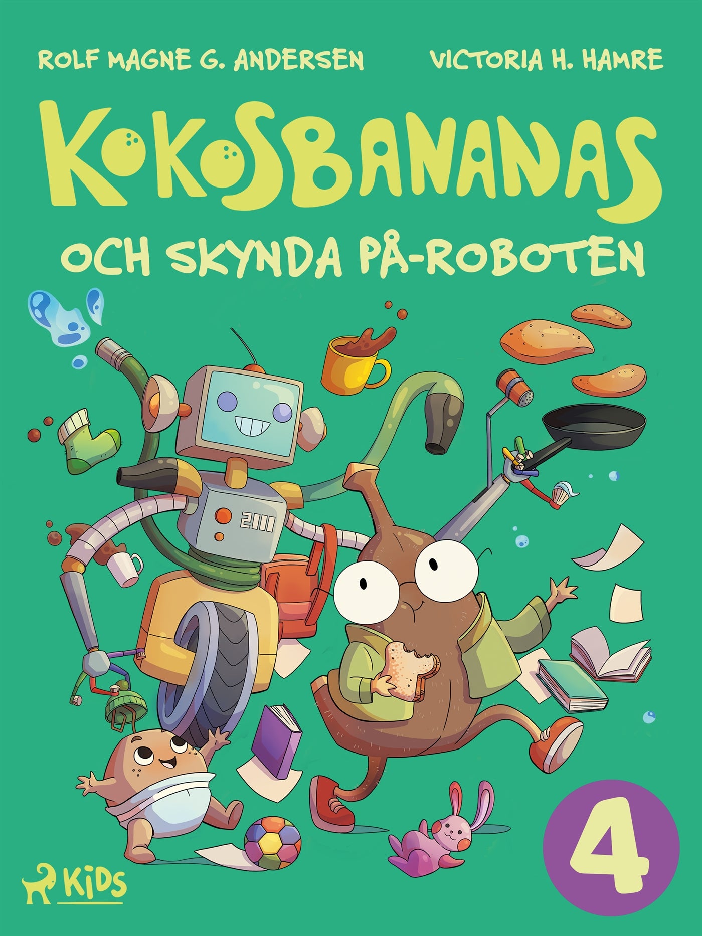 Kokosbananas och skynda på-roboten – E-bok