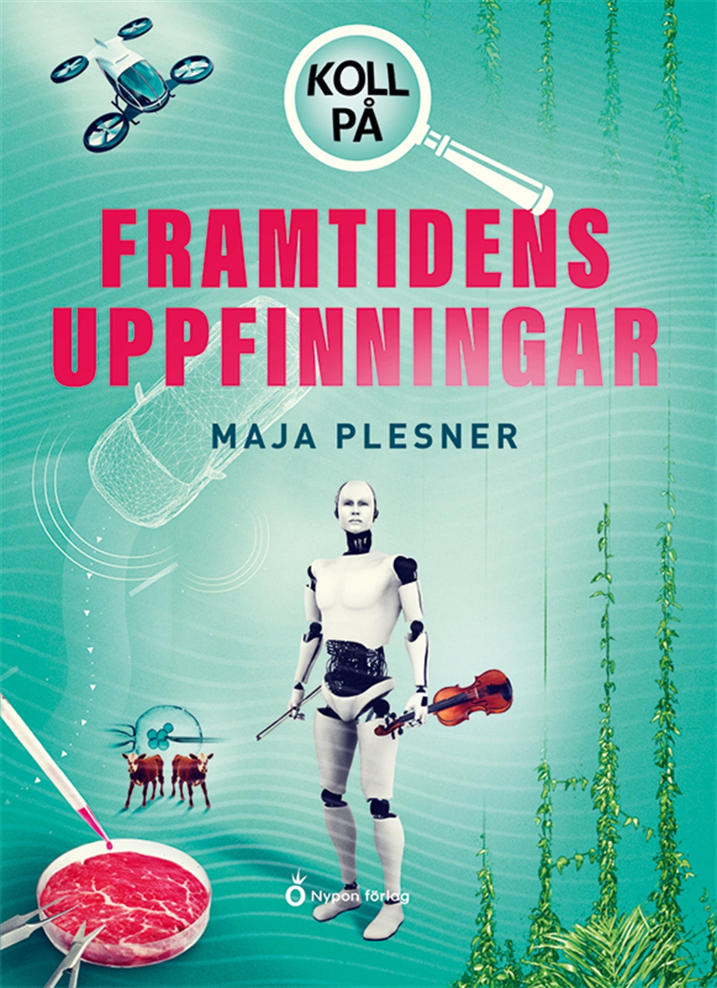 Koll på framtidens uppfinningar – Ljudbok