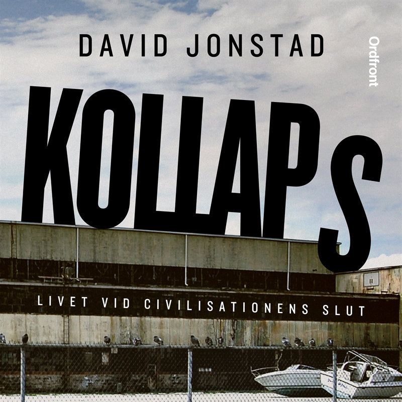 Kollaps: Livet vid civilisationens slut – Ljudbok