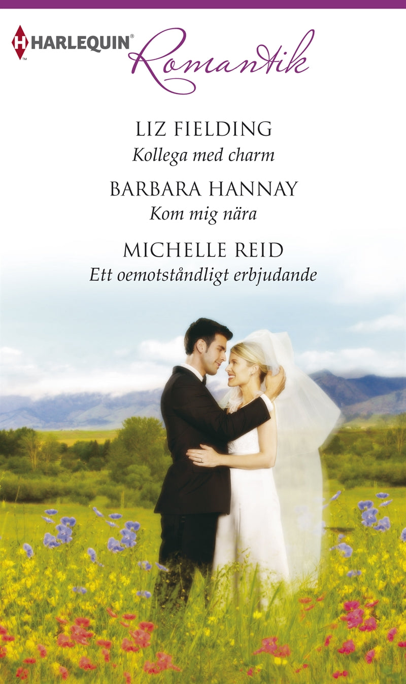 Kollega med charm / Kom mig nära / Ett oemotståndligt erbjudande – E-bok