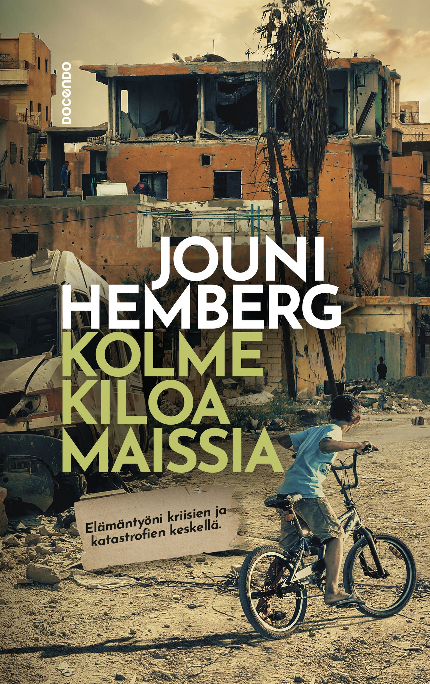 Kolme kiloa maissia – E-bok