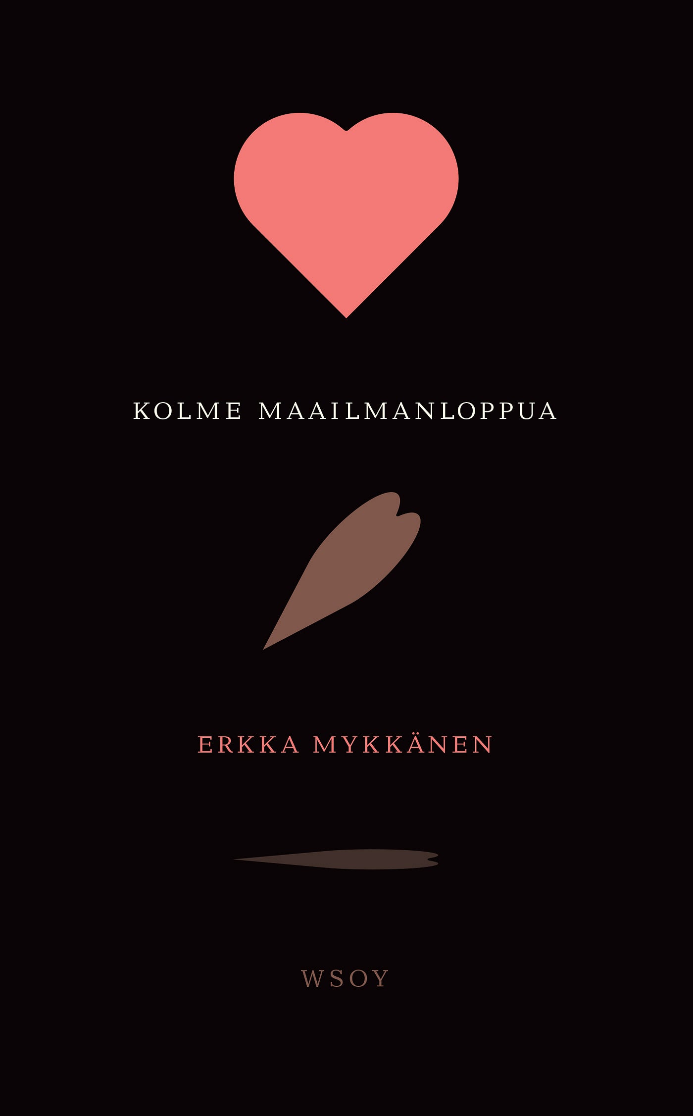 Kolme maailmanloppua – E-bok
