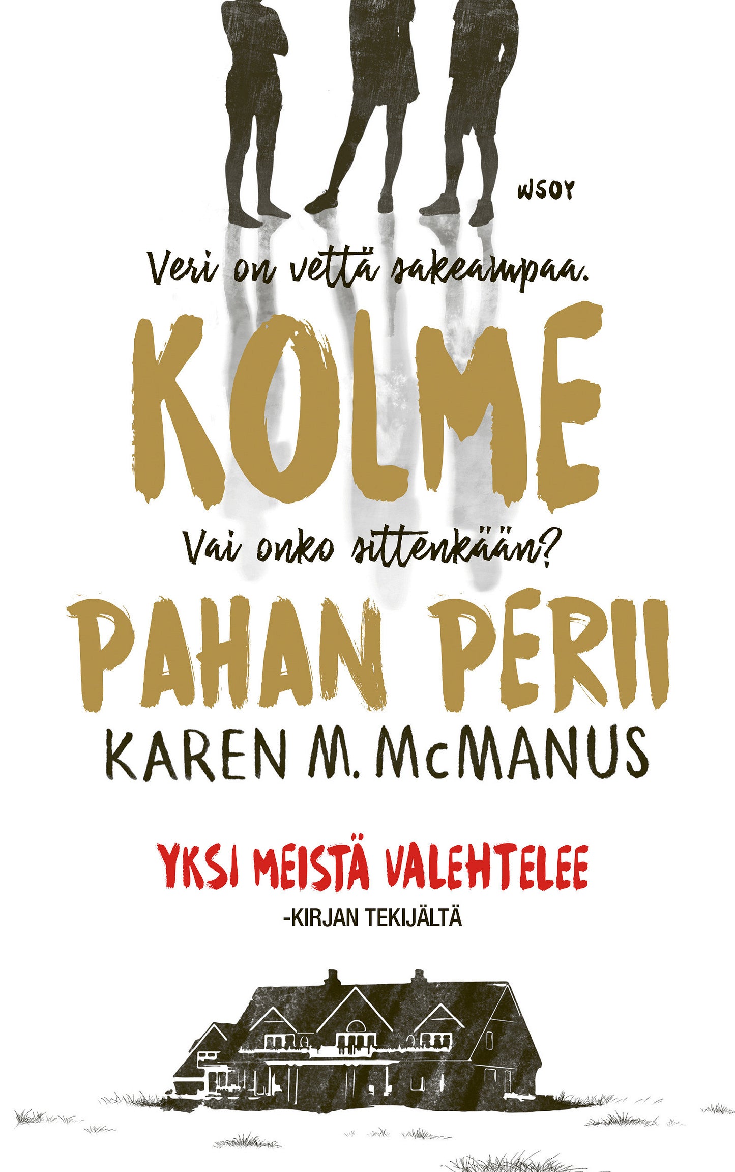 Kolme pahan perii – E-bok