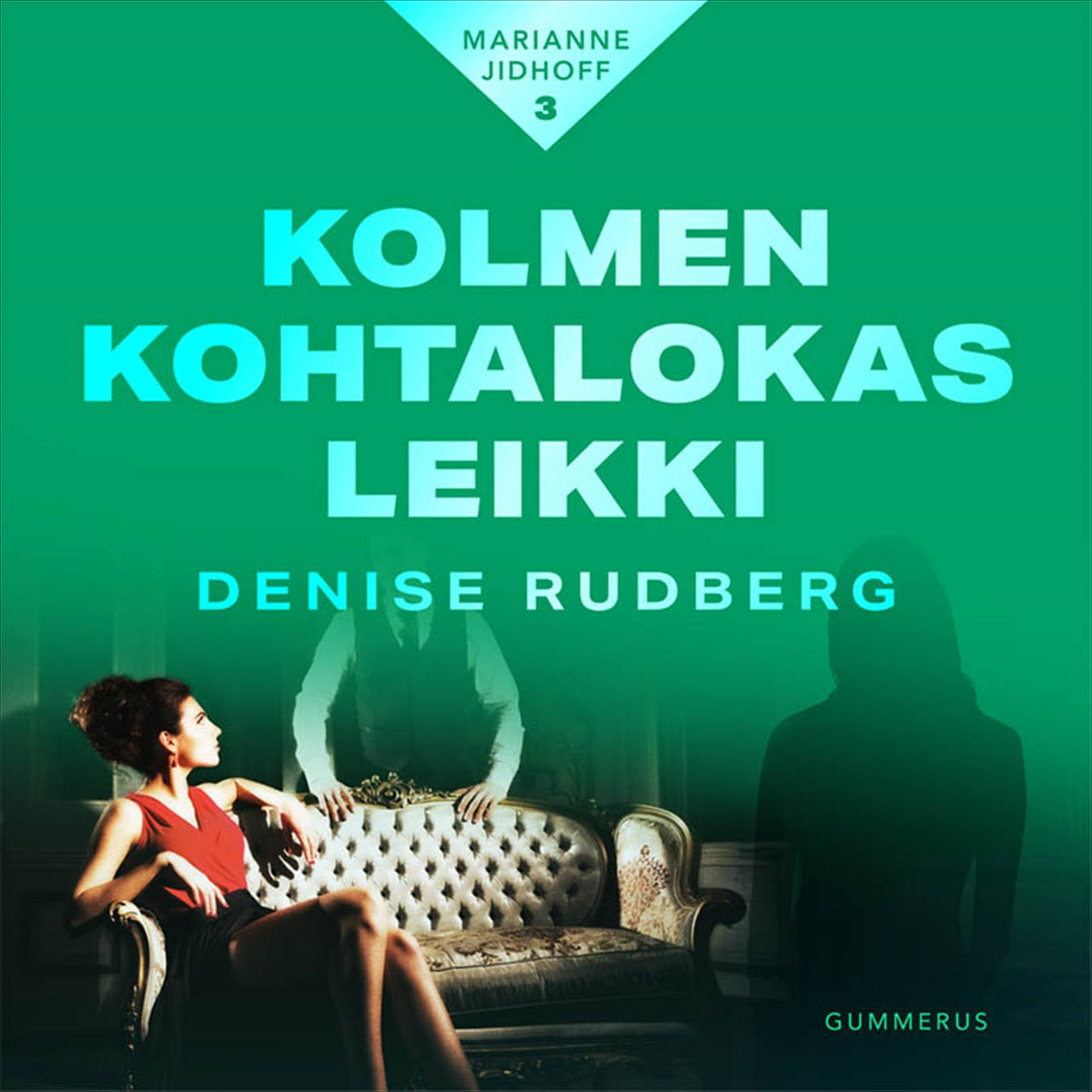 Kolmen kohtalokas leikki – Ljudbok