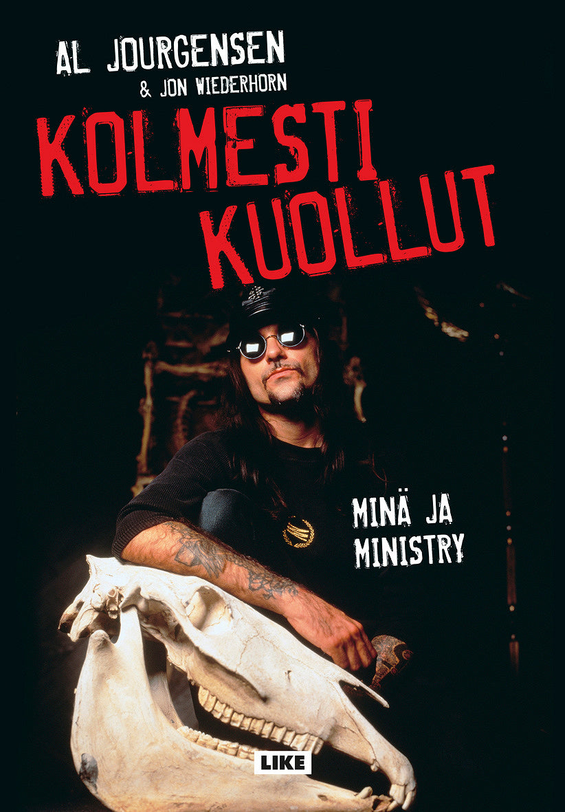 Kolmesti kuollut - Minä ja Ministry – E-bok