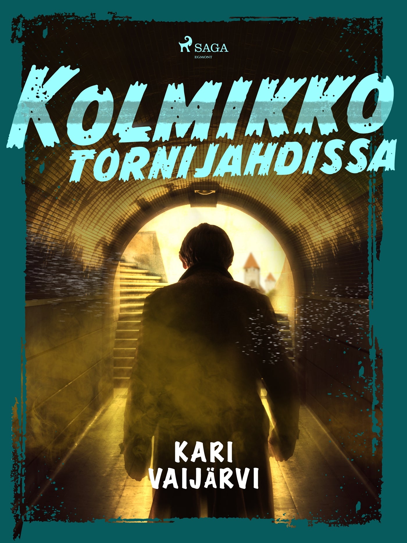 Kolmikko tornijahdissa – E-bok