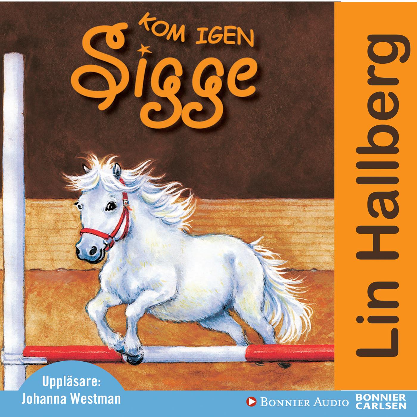 Kom igen Sigge – Ljudbok