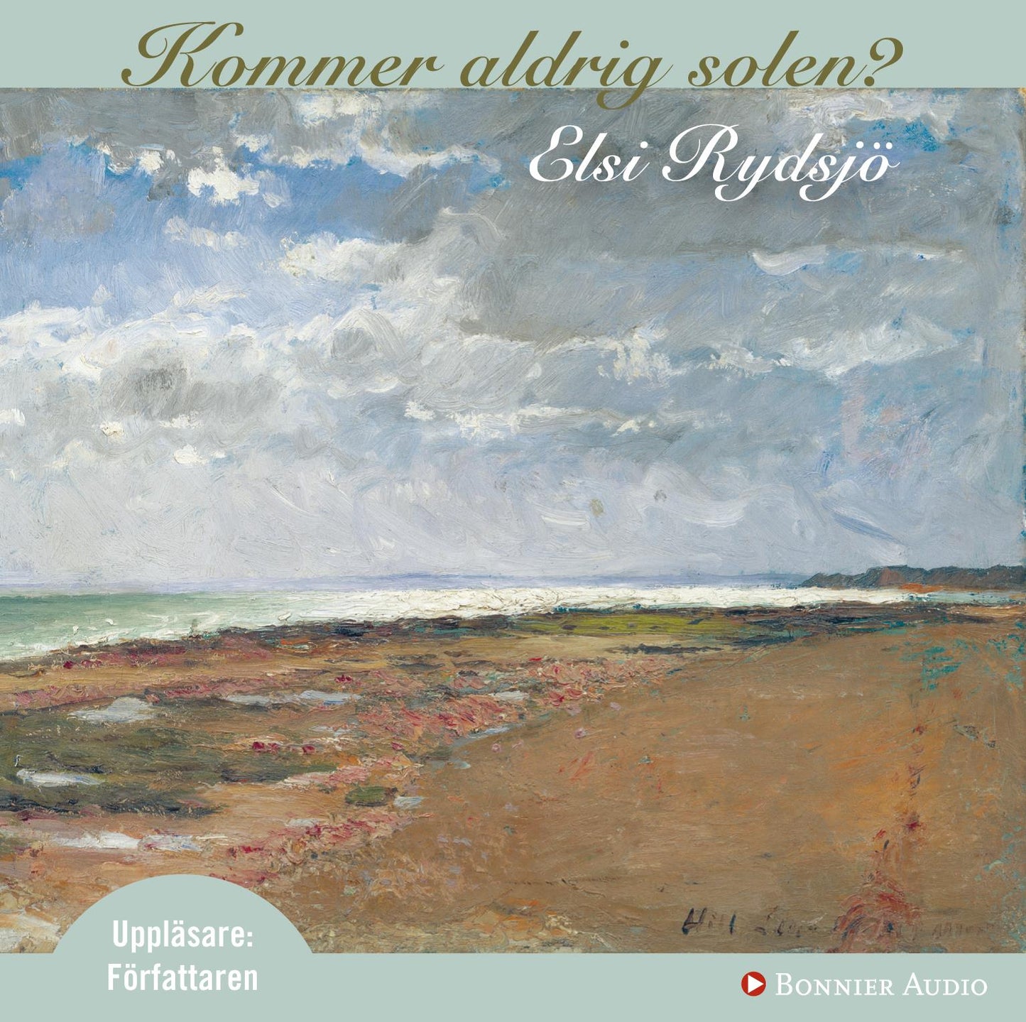 Kommer aldrig solen? – Ljudbok