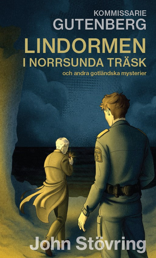Kommissarie Gutenberg och Lindormen i Norrsunda träsk och andra gotländska mysterier – E-bok