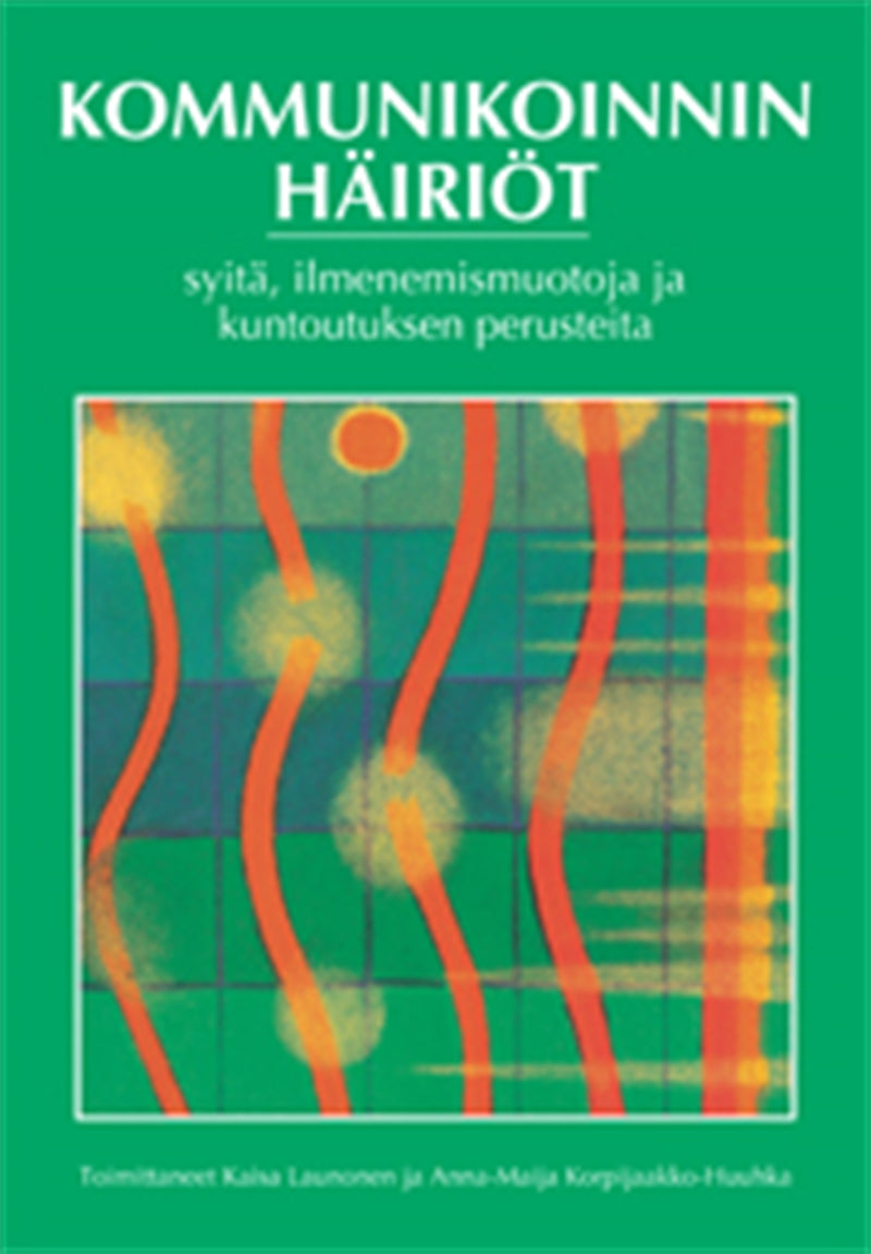 Kommunikoinnin häiriöt – E-bok
