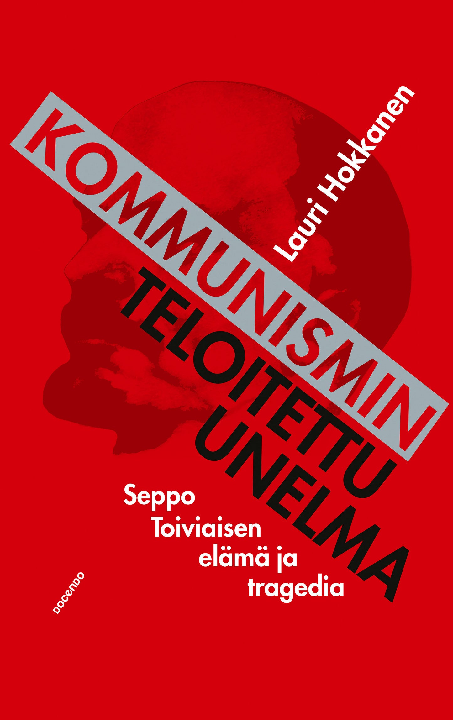 Kommunismin teloitettu unelma – E-bok