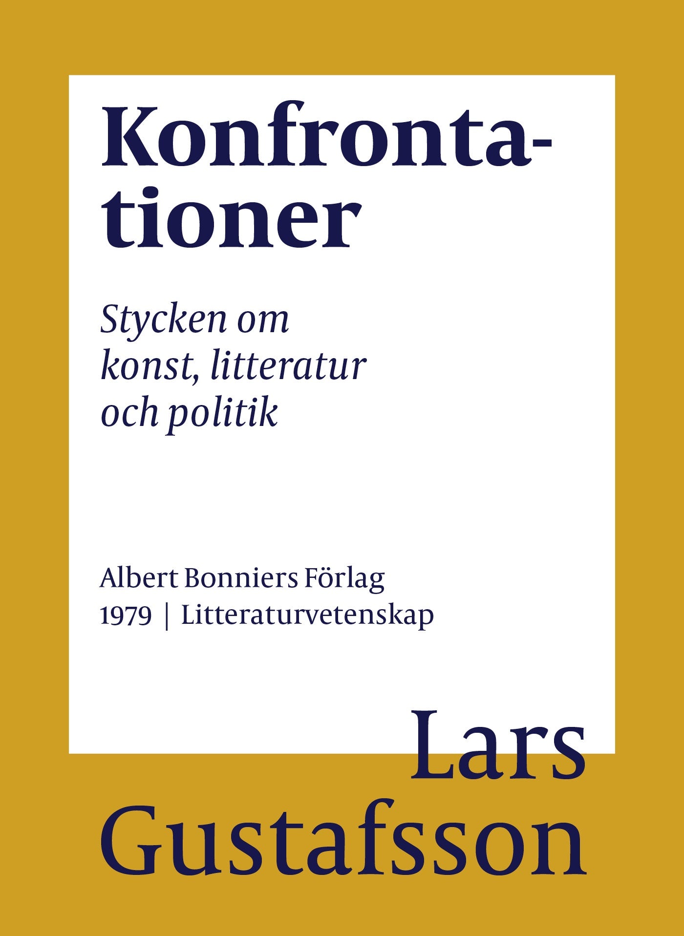 Konfrontationer : stycken om konst, litteratur och politik – E-bok