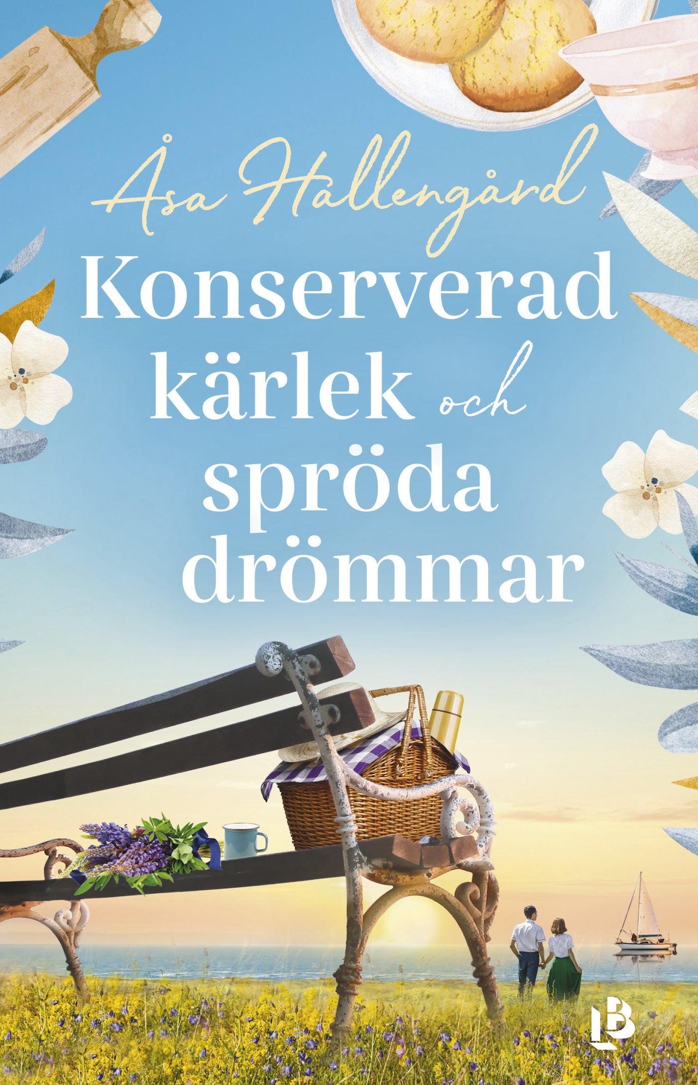 Konserverad kärlek och spröda drömmar – E-bok