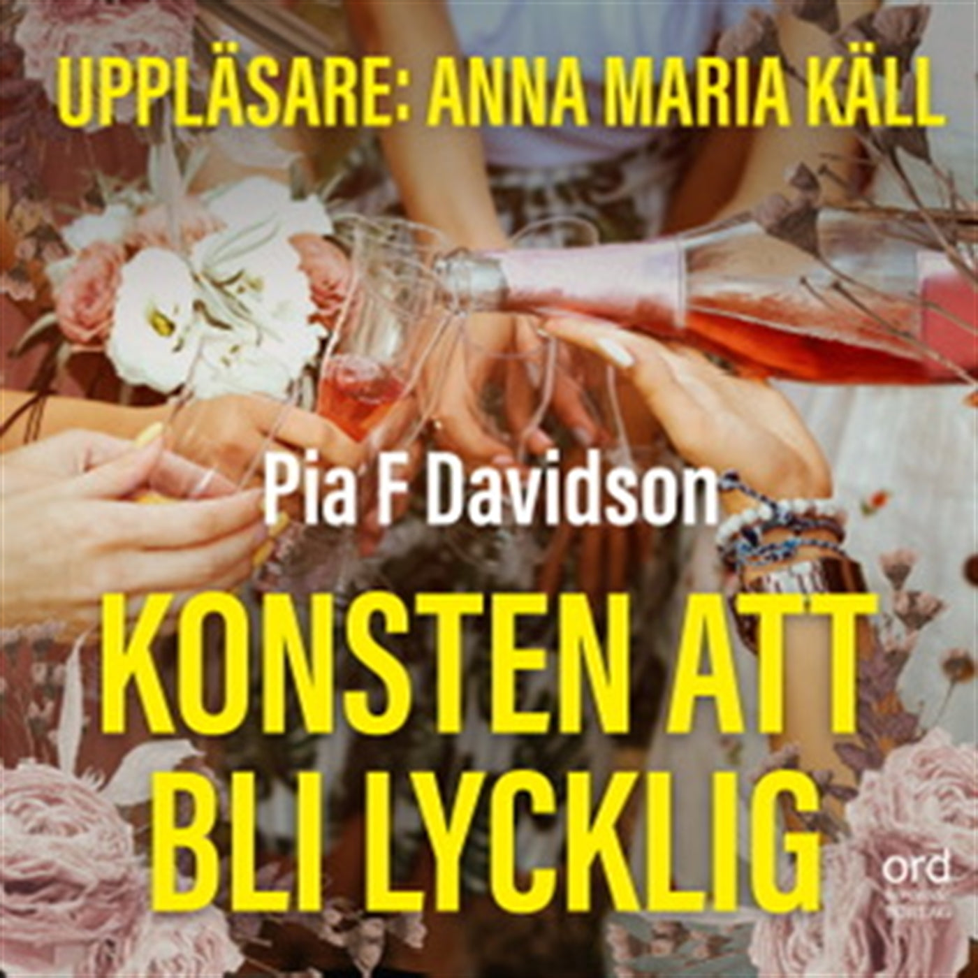 Konsten att bli lycklig - Att beställa en karl – Ljudbok