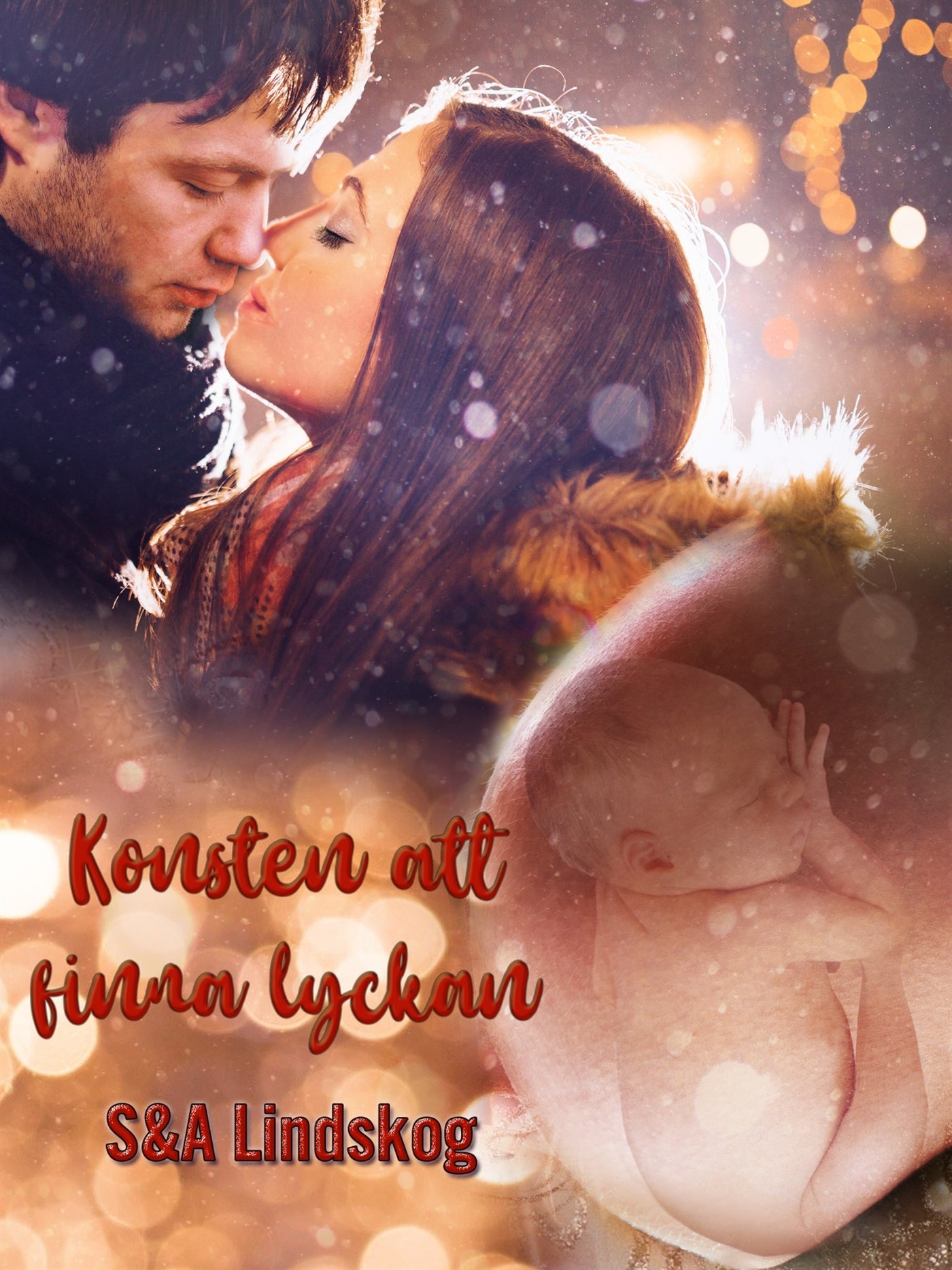 Konsten att finna lyckan - Feelgood – E-bok