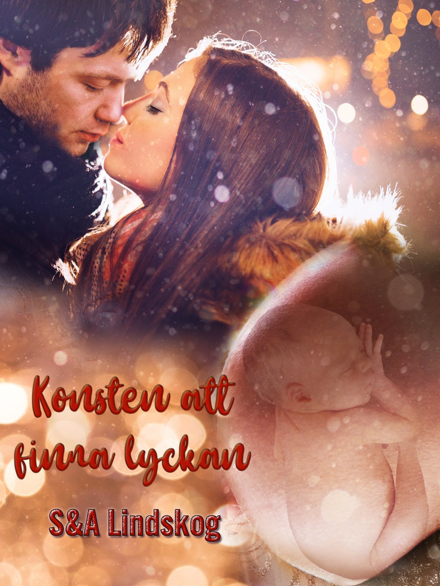 Konsten att finna lyckan - Feelgood – E-bok