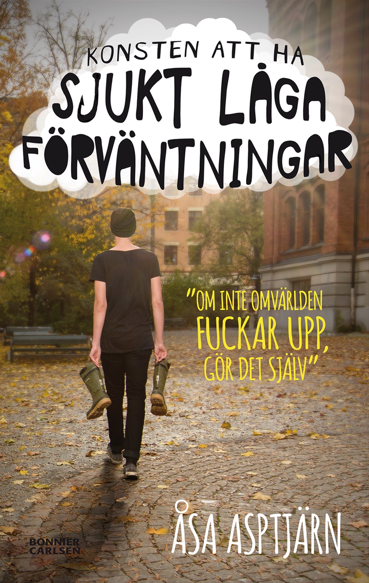 Konsten att ha sjukt låga förväntningar – E-bok