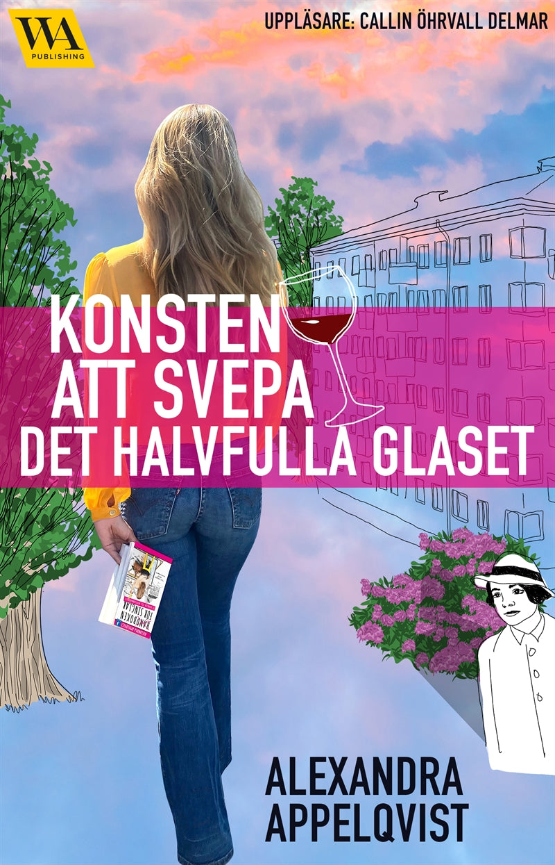 Konsten att svepa det halvfulla glaset – E-bok
