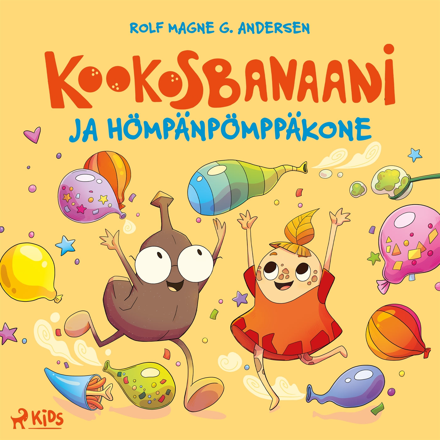 Kookosbanaani ja hömpänpömppäkone – Ljudbok