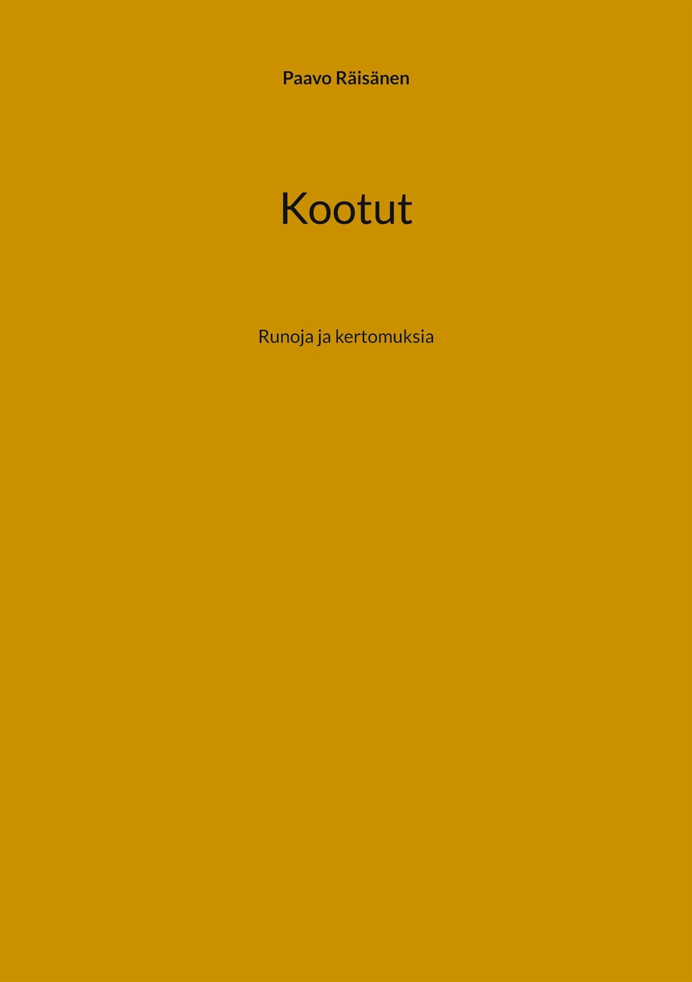 Kootut: Runoja ja kertomuksia – E-bok