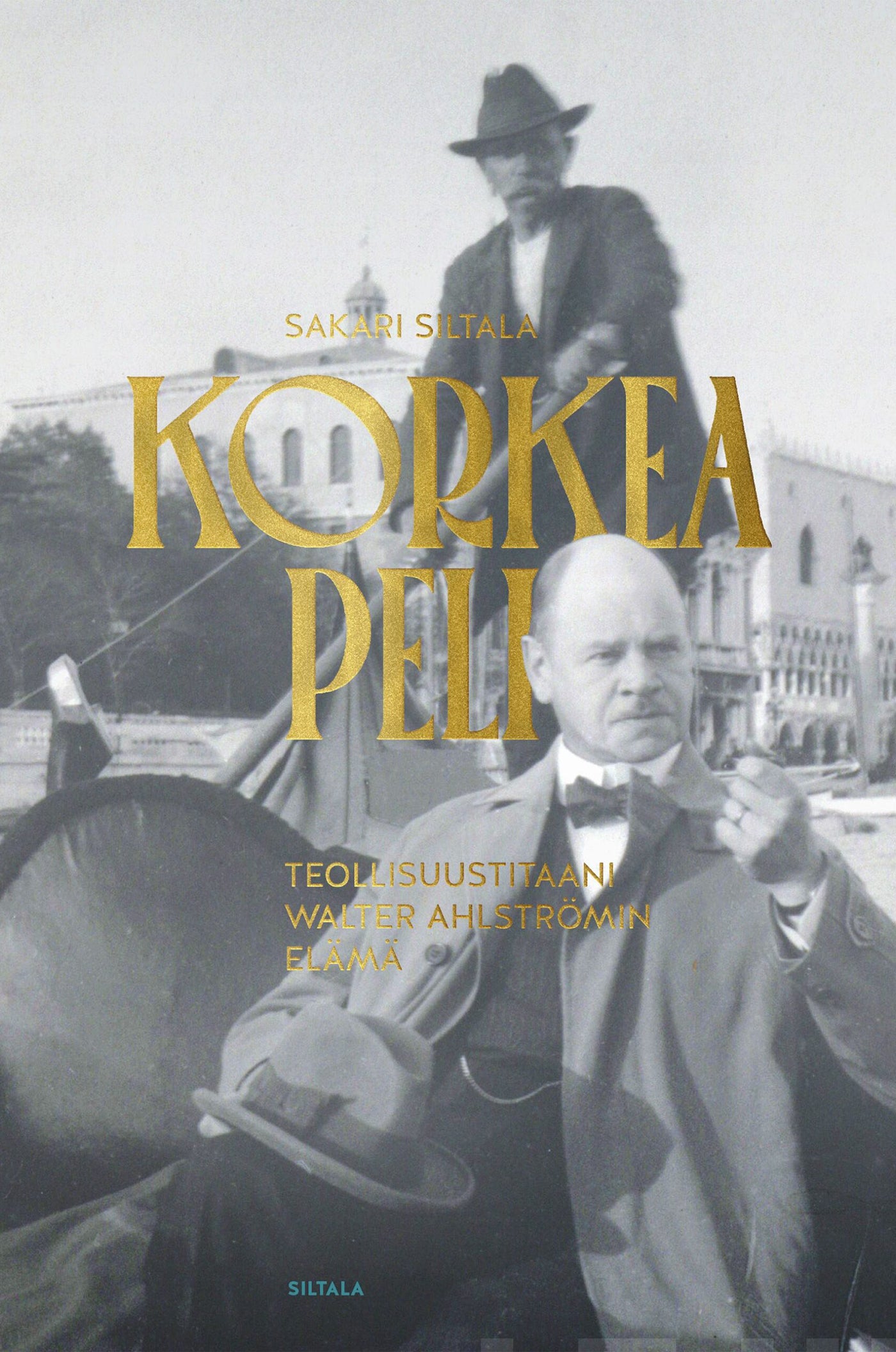 Korkea peli - Teollisuustitaani Walter Ahlströmin elämä – E-bok