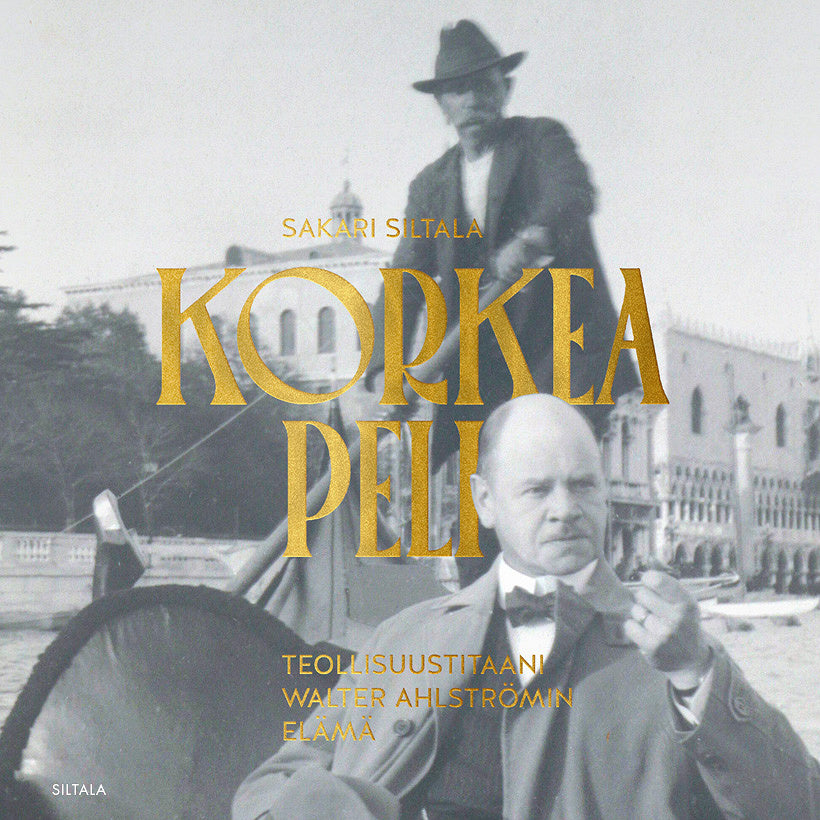 Korkea peli - Teollisuustitaani Walter Ahlströmin elämä – Ljudbok