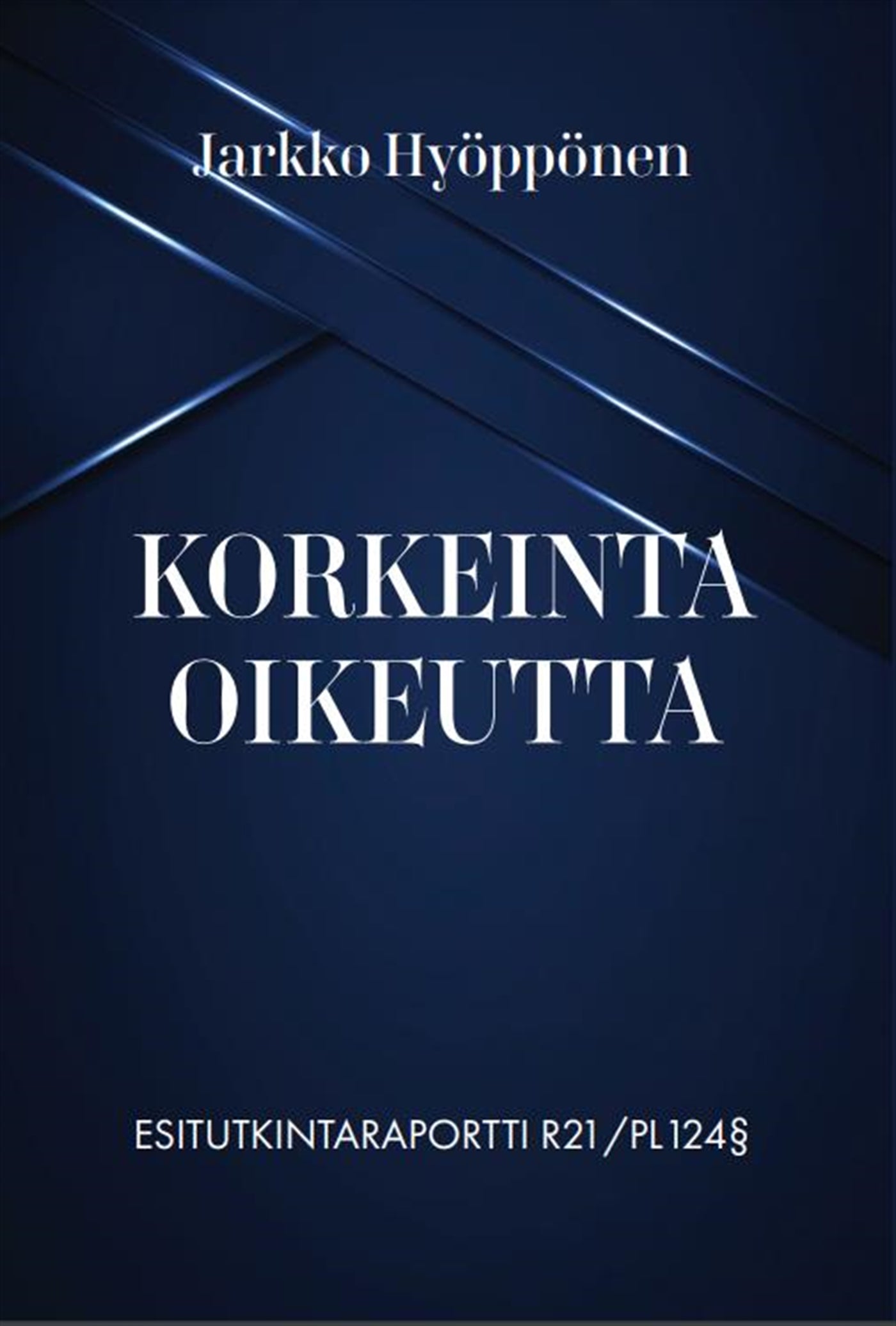 Korkeinta oikeutta – E-bok