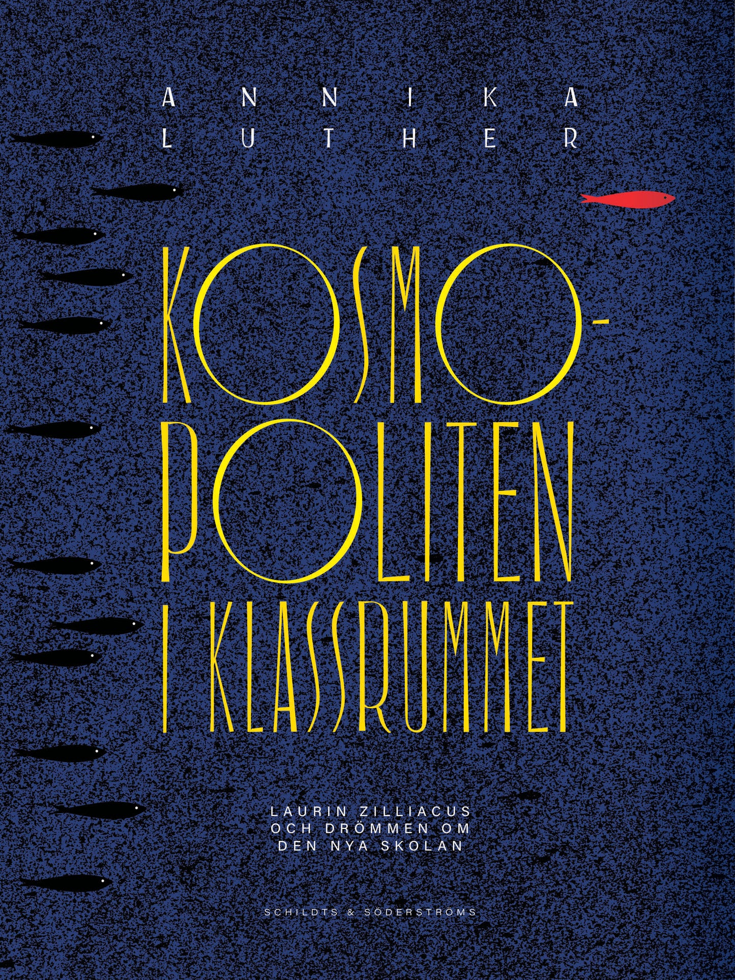 Kosmopoliten i klassrummet – E-bok