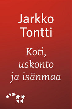 Koti, uskonto ja isänmaa – E-bok